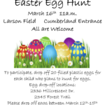 MVEHA Egg Hunt 
March 16th 11am Larson Field. Drop off 10 pre-filled eggs to either address 2336 Hillcrescent Dr.
2345 Forest Trail between March 12-15 for your child to be able to participate. Bring your camera for pictures with the Easter Bunny. 